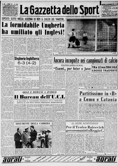 Prima pagina della Gazzetta dello Sport del 26 novembre 1953 con il titolo “La formidabile Ungheria ha umiliato gli Inglesi!”, dedicata alla vittoria per 6–3 a Wembley.