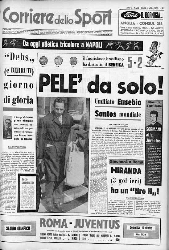 Prima pagina del Corriere dello Sport del 12 ottobre 1962 con il titolo “Pelé da solo!” dopo Santos-Benfica 5-2.